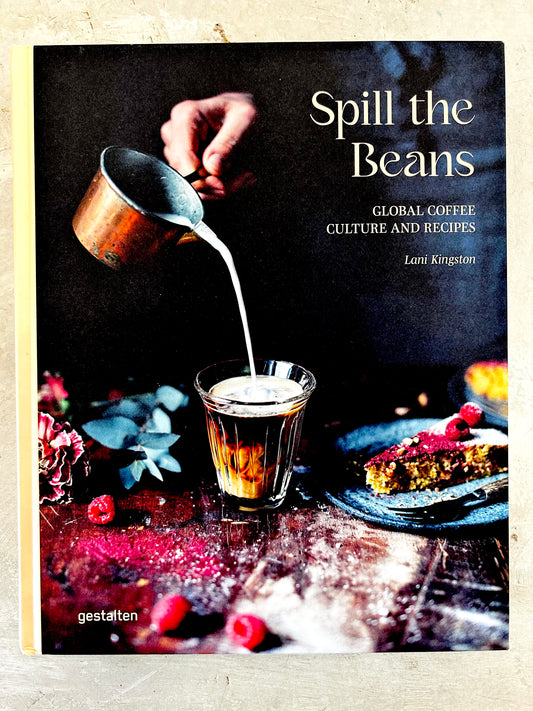 Livre Spill the beans : global coffee culture and recipes. Gestalten